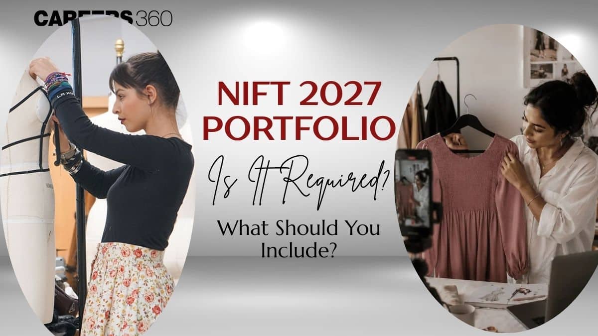 NIFT 2027 Portfolio: Is It Required? What Should You Include?